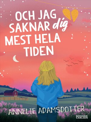 cover image of Och jag saknar dig mest hela tiden